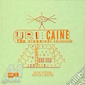 Uri Caine - The Classical Variat cd musicale di CAINE URI