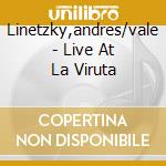 Linetzky,andres/vale - Live At La Viruta