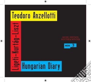 Teodoro Anzellotti - Hungarian Diary cd musicale di Teodoro Anzellotti