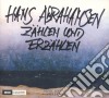 Hans Abrahamsen - Zahlen Und Erzahlen cd