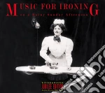 Music For Ironing On A Rainy Sunday Afternoon cd