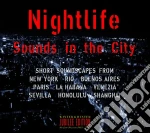 Nightlife - Sounds Of The City cd