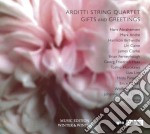Arditti String Quartet - Gifts And Greetings