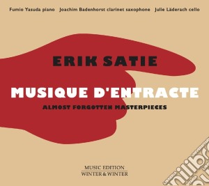 Erik Satie - Musique D'Entracte - Fumio Yasuda cd musicale di Erik Satie