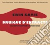 Erik Satie - Musique D'Entracte - Fumio Yasuda cd
