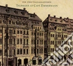 Georg Philipp Telemann - Telemann At Cafe Zimmerman cd