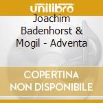 Joachim Badenhorst & Mogil - Adventa cd
