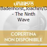Zapico,Aaron/Badenhorst,Joachim/Davis,Gareth/+ - The Ninth Wave cd