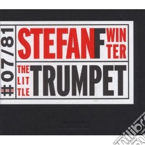 Stefan Winter - Little Trumpet cd musicale di Stefan f. Winter