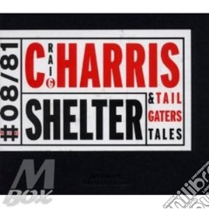 Craig Harris - Shelter cd musicale di Craig Harris