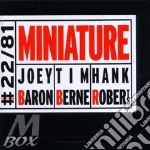 Joey Baron / Tim Berne / Hank Roberts - Miniature