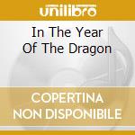 In The Year Of The Dragon cd musicale di Allen g./haden c./mo