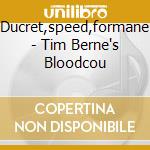 Ducret,speed,formane - Tim Berne's Bloodcou cd