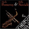 Herb Pomeroy / Billy Novick - This Is Always cd