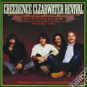 Creedence Clearwater Revival - Chronicle Volume Two cd musicale di CREEDENCE CLEARWATER REVIVAL