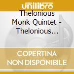 Thelonious Monk Quintet - Thelonious Monk Quintet cd