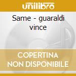 Same - guaraldi vince cd