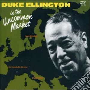 Duke Ellington - In The Uncommon Market cd musicale di Duke Ellington