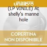 (LP VINILE) At shelly's manne hole cd