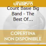 Count Basie Big Band - The Best Of... cd musicale di Count Basie