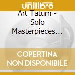 Art Tatum - Solo Masterpieces Vol.5 cd musicale di Art Tatum