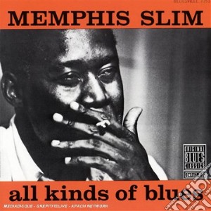 Slim Memphis - All Kinds Of Blues cd musicale di Slim Memphis