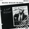 Blind Willie Mctell - Last Session cd