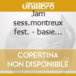 Jam sess.montreux fest. - basie count cd