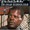Oscar Peterson - If You Could See Me Now cd