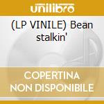 (LP VINILE) Bean stalkin' cd