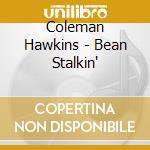 Coleman Hawkins - Bean Stalkin' cd