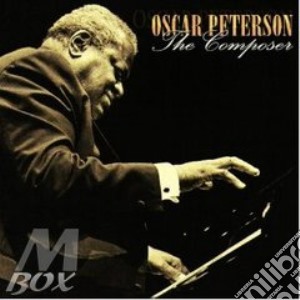 Oscar Peterson - The Composer cd musicale di Oscar Peterson