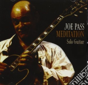 Joe Pass - Meditation cd musicale di Joe Pass