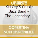 Kid Ory'S Creole Jazz Band - The Legendary Kid cd