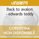 Back to avalon - edwards teddy cd musicale di Teddy edwards octet