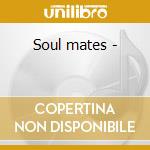 Soul mates - cd