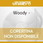 Woody - cd musicale di Billy Ross