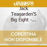 Jack Teagarden'S Big Eight - Jack Teagarden'S Big Eight