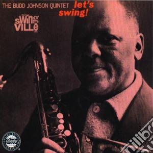 Buddy Johnson - Let's Swing! cd musicale di Budd Johnson
