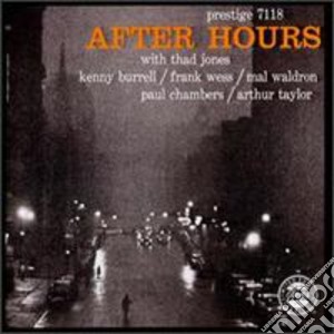 Thad Jones & Kenny Burrell - After Hours cd musicale di Thad Jones & Kenny Burrell