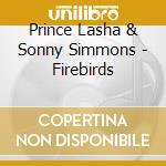 Prince Lasha & Sonny Simmons - Firebirds cd