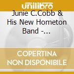 Junie C.Cobb & His New Hometon Band - Chicago:The Living Legend cd