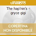 The hap'nin's - gryce gigi cd musicale di The gigi gryce quintet