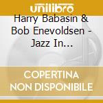 Harry Babasin & Bob Enevoldsen - Jazz In Hollywood cd