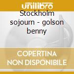 Stockholm sojourn - golson benny cd