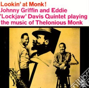 Eddie Lockjaw Davis / Johnny Griffin - Lookin' At Monk cd musicale di Johnny griffin & eddie l. davi