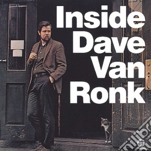 Dave Van Ronk - Inside Dave Van Ronk cd musicale di Van ronk dave
