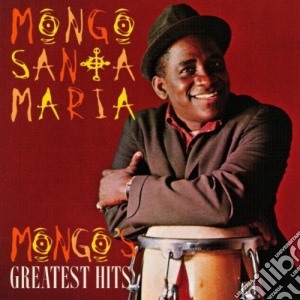 Mongo Santamaria - Mongo'S Greatest Hits cd musicale di Mongo Santamaria