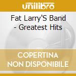 Fat Larry'S Band - Greatest Hits cd