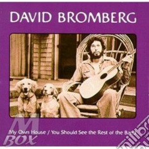 David Bromberg - My Own House/You Should.. cd musicale di BROMBERG DAVID